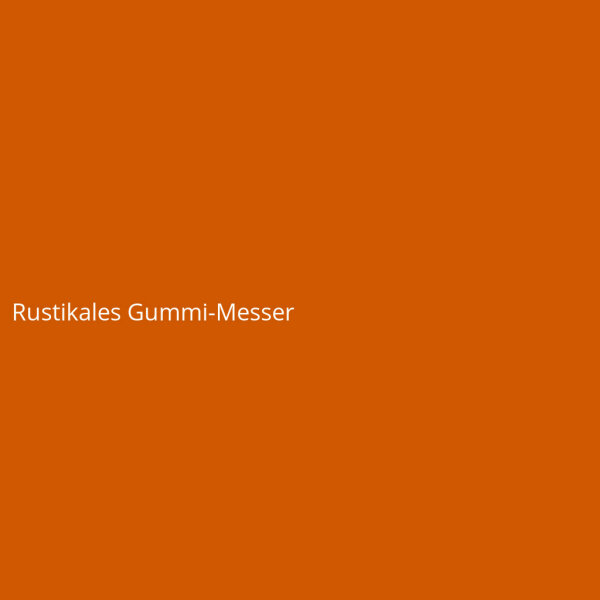 Rustikales Gummi-Messer