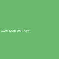 Geschmeidige Seide-Platte