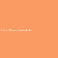 Kleiner Marmor-Handschuhe
